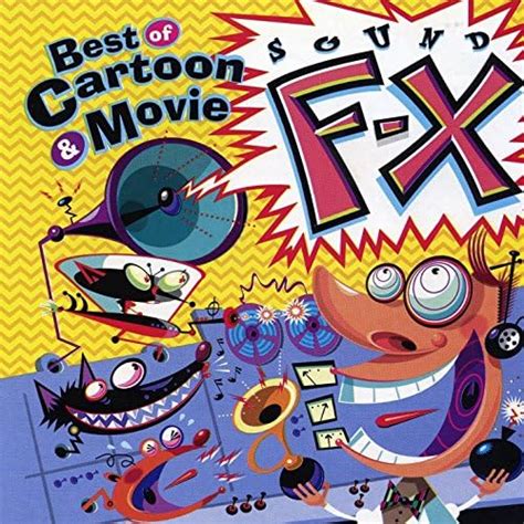 Best Of Cartoon And Movie Sound F X Sound Effect Digital Music