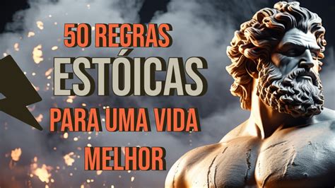 50 regras estóicas para uma vida melhor YouTube