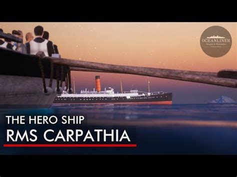 How Carpathia Rescued Titanic S Survivors The Incredible True Story