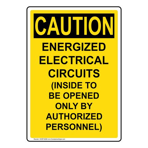 Portrait Osha Caution Energized Electrical Circuits Sign Ocep 8289