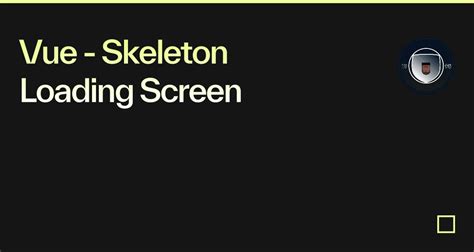 Vue Skeleton Loading Screen Codesandbox