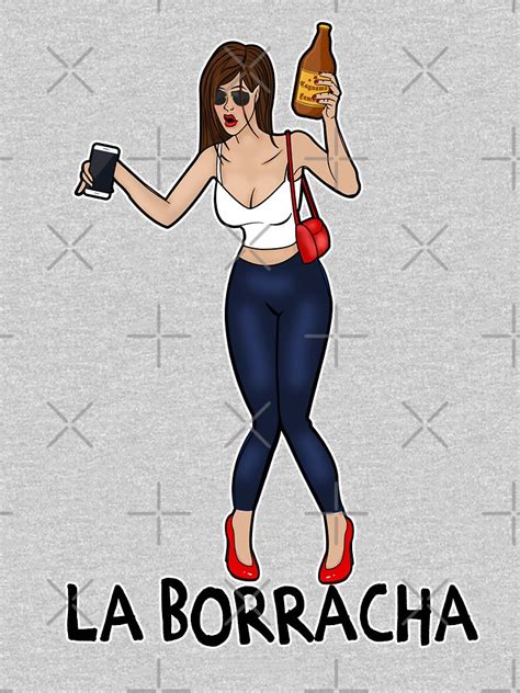 La Borracha Funny Mexican Drunk T Shirt For Sale By Socami