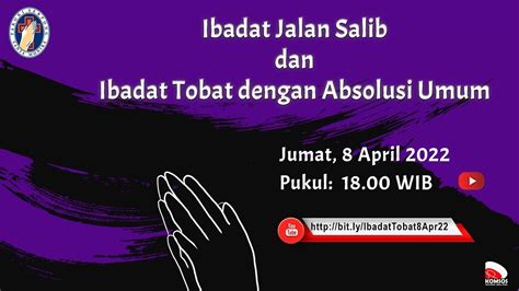 Ibadat Jalan Salib Tobat Dan Absolusi Umum Jumat April Pukul