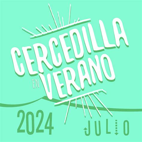 Verano 2024 En Cercedilla Julio La Darsena