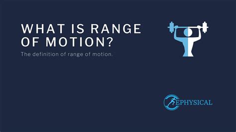 Range Of Motion: Definition, Types, Examples - Ephysical