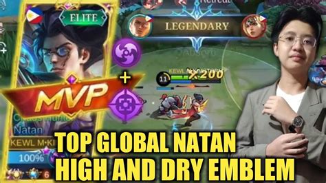 TOP GLOBAL NATAN BEST BUILD HIGH AND DRY EMBLEM HIGH AND INSANE DMG