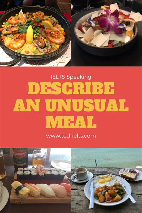 Describe An Unusual Meal You Had Ielts Speaking Part 2 Artofit