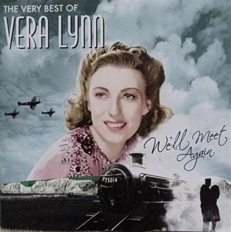 Vera Lynn We Ll Meet Again The Very Best Of Cd Discogs