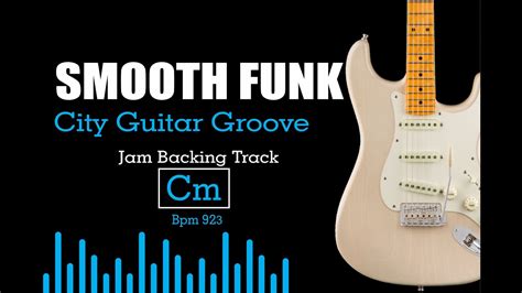 Smooth Funk City Guitar Groove Backing Track In Cm For Improvise