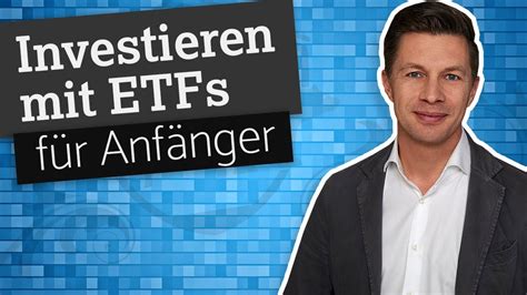 Investieren in ETFs für Anfänger Tutorial zum Start YouTube