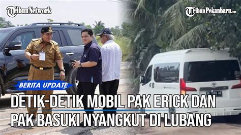 Detik Detik Mobil Yang Ditumpangi Menteri Erick Thohir Dan Menteri