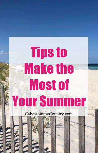 How To Make The Most Of Summer Ideas And Inspiration Calypso In The