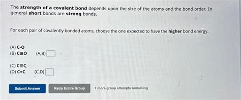 Solved The strength of a covalent bond depends upon the size | Chegg.com