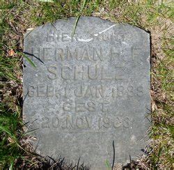 Herman H F Schulz 1888 1903 Find A Grave Memorial