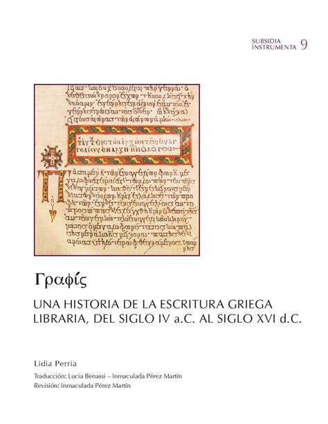 Una Historia De La Escritura Griega Libraria Del Siglo Iv A C Al