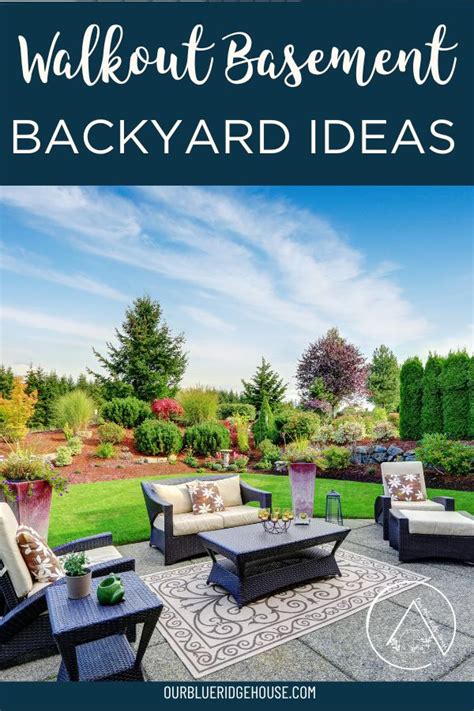 25 Amazing Walkout Basement Backyard Ideas Our Blue Ridge House