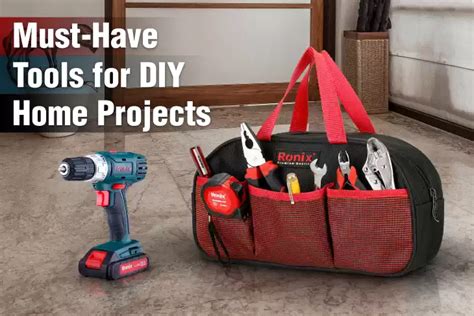 Top 10 Must-have Tools to Get Started with DIY Projects | Ronix Mag