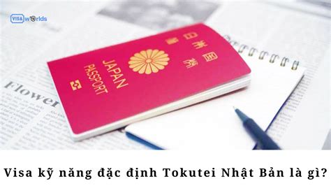 Visa K N Ng C Nh Tokutei Nh T B N L G