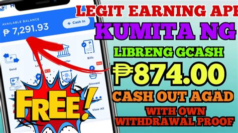 LEGIT EARNING APP KUMITA NG FREE GCASH 874 WITHDRAW AGAD WITH OWN