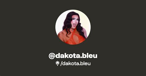 dakota.bleu | Instagram, Facebook | Linktree