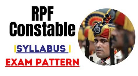 RPF Constable 2024 Syllabus Check RPF Exam Pattern Selection Process