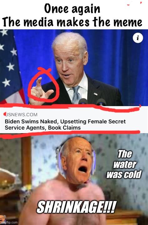 Biden Swims Naked Imgflip