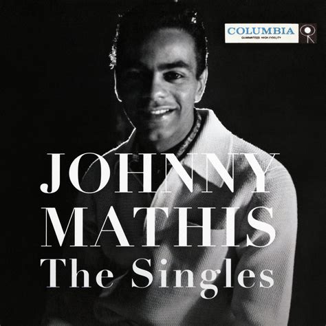 Johnny Mathis - The Singles | iHeart