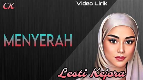 Lesti Mom Uung Feat Rizky Billar Menyerah Lirik Official Video