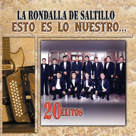 La Rondalla De Saltillo Esto Es Lo Nuestro 20 Exitos 2005 Cd