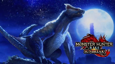 Monster Hunter Rise Sunbreak Lucent Nargacuga Youtube