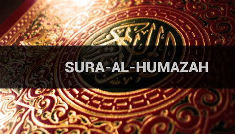 Sura Al Humazah With English Translation Sufism