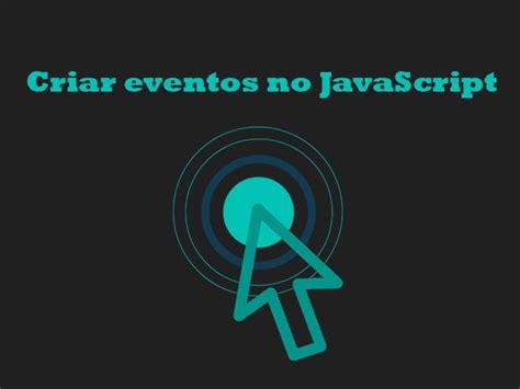 Neste tutorial será apresentado como criar evento onclick evento