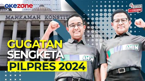 Breaking News Sidang Sengketa Pilpres 2024 Gugatan Paslon 01 Anies