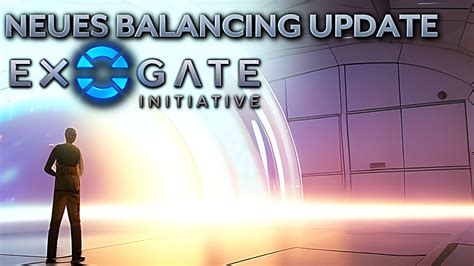 Balancing Update In Exogate Initiative Deutsch German Gameplay Youtube