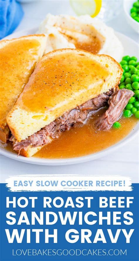 Hot Roast Beef Sandwiches With Gravy Is Good Old Fashioned Comfort Food