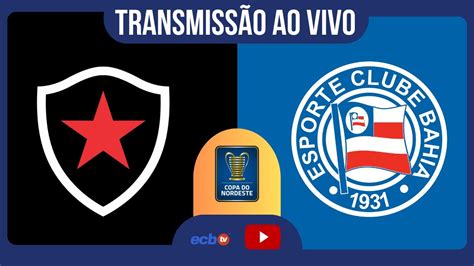 Jogo Ao Vivo Botafogo Pb X Bahia Copa Do Nordeste