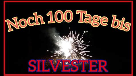 Noch Tage Bis Silvester Youtube