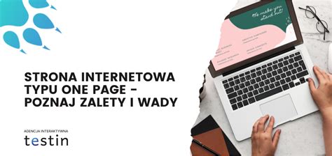 Strona Internetowa Typu One Page Poznaj Zalety I Wady Agencja