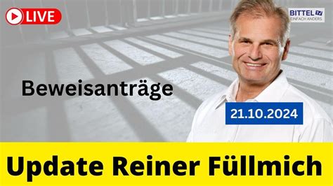 Update Reiner Füllmich Beweisanträge 21 10 2024 YouTube