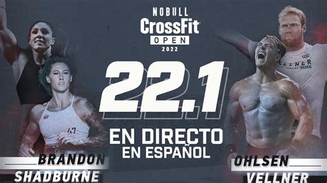 Nobull Crossfit Open 2022 Anuncio 22 1 En Español Youtube