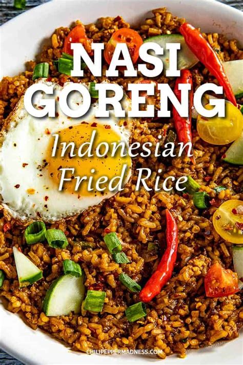 Nasi Goreng Indonesian Fried Rice Recipe Nasi Goreng Recipe Fried