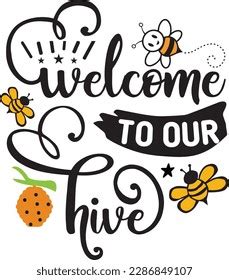 Welcome Our Hive Svg Bee Svg Stock Vector Royalty Free 2286849107