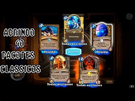 Hearthstone Abrindo Pacotes 001 40 Pacotes Clássicos 5 Lendárias