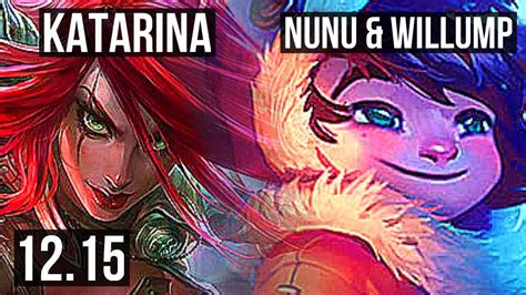 Katarina Vs Nunu And Willump Mid 12 Solo Kills Legendary 1 4m