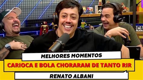 Renato Albani Melhores Momentos Ticaracaticast Youtube