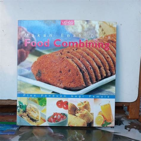 Jual Buku Resep Makanan Makan Enak Cara Food Combining Plus Panduan