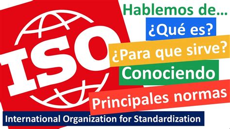 Qué es ISO International Organization for Standardization Qué es