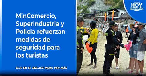 MinComercio Superindustria y Policía refuerzan medidas de seguridad