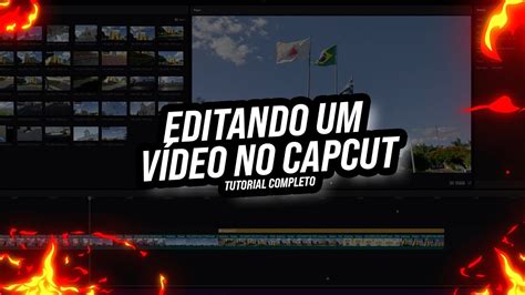 Editando Um V Deo No Capcut Tutorial Completo Youtube