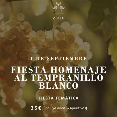 FIESTA HOMENAJE AL TEMPRANILLO BLANCO ZINIO Bodegas